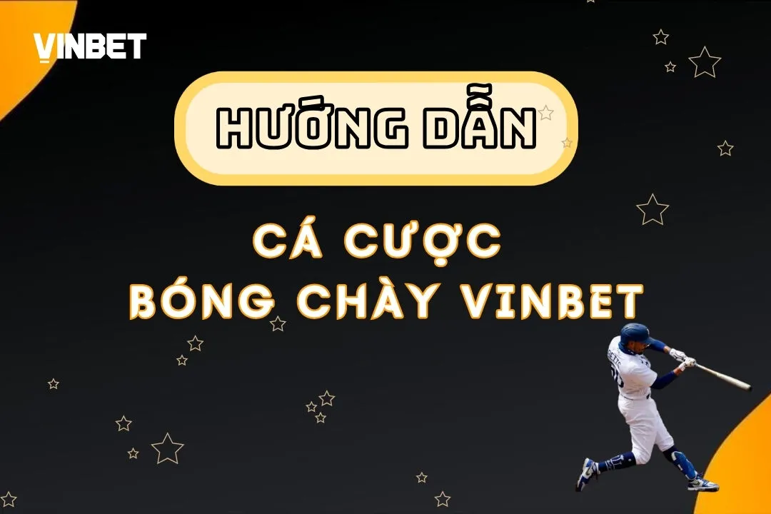 Vinbet – Thiên đường cá cược bóng chày dành cho bạn